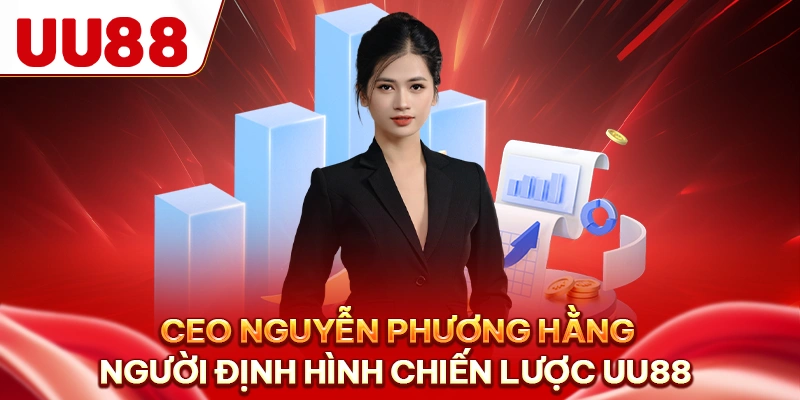 Định hướng dài hạn do CEO Nguyễn Phương Hằng xây dựng