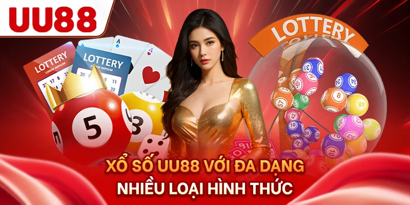 Xổ số UU88 với đa dạng nhiều loại hình thức